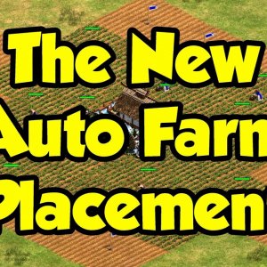 SOTL: Auto Farm Placement and AoE2’s Autofication