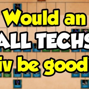 SOTL: Would an "All Techs" civ be any good?